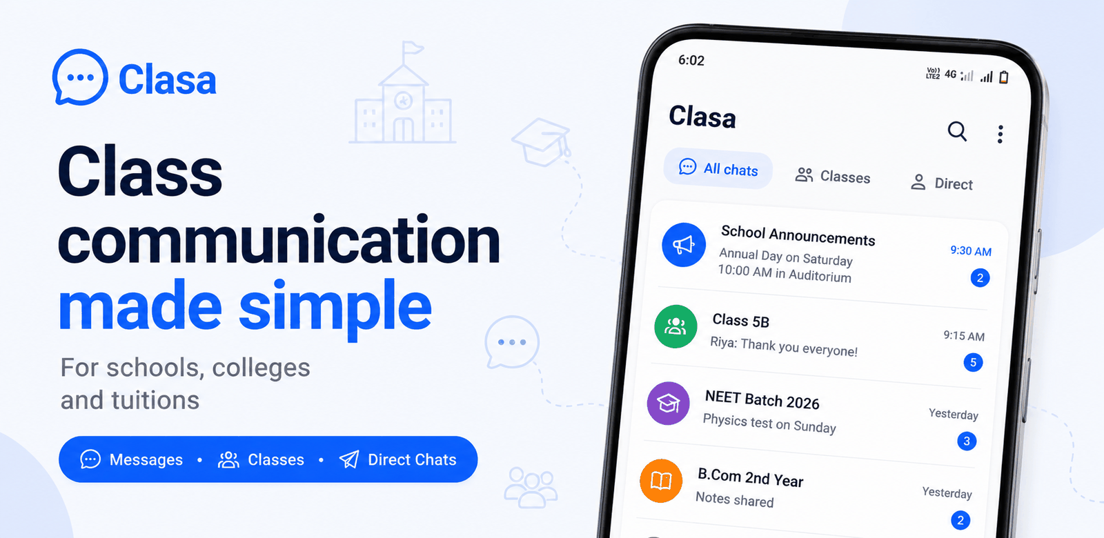 Clasa — class communication made simple. The class messenger for schools, colleges and tuitions, showing class groups and school announcements on a phone